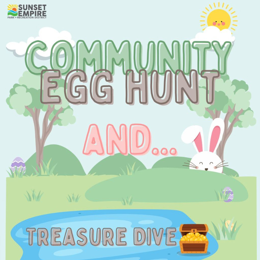 Community Egg Hunt and Treasure Dive Poster at Sunset Empire Park + Rec District.
